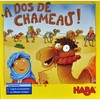 A dos de chameau! A dos de chameau!