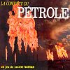 La Conquête du Pétrole