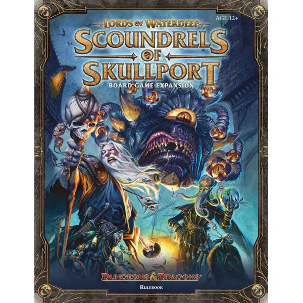 Lords of Waterdeep : Scoundrels of Skullport
