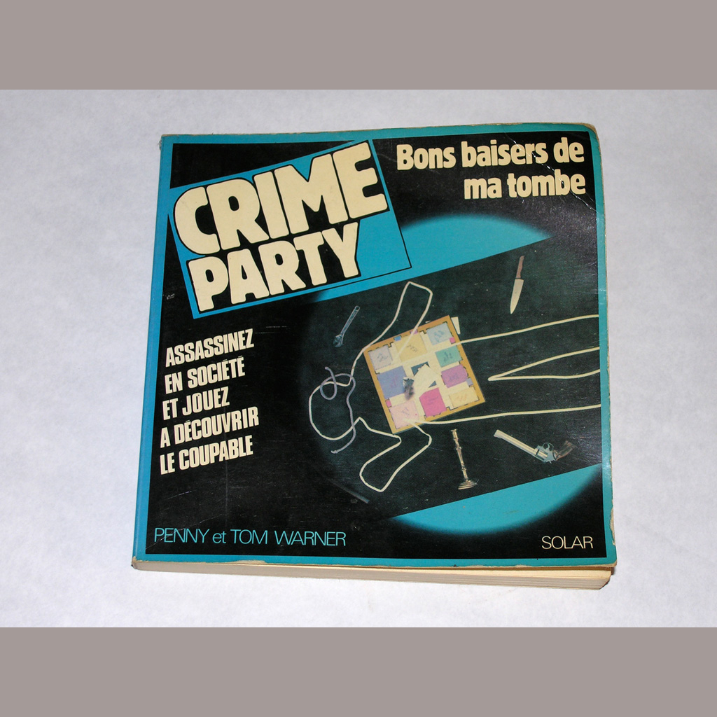 Crime party, bons baisers de ma tombe