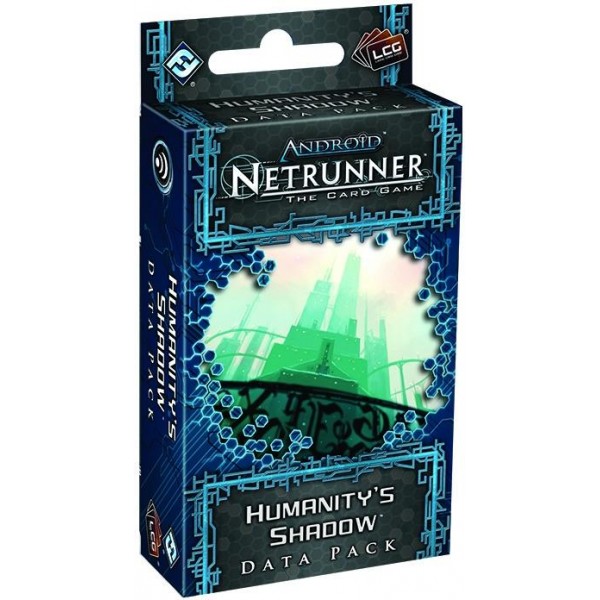 Netrunner - Humanity's shadow
