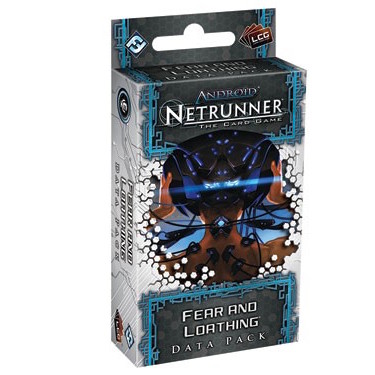 Netrunner - Fear and loathing