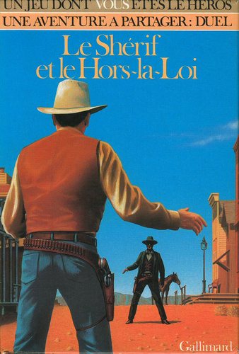 livre dont vous êtes le héros - Le shérif et le Hors-la-loi