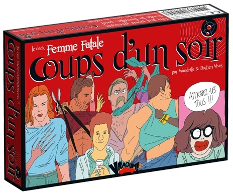 Coup d'un soir Deck Femme fatale