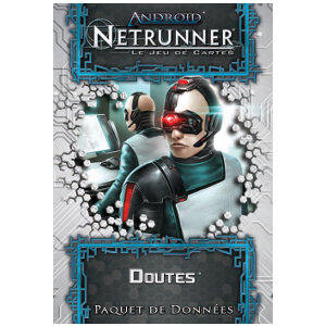 Netrunner : Doutes