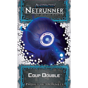 Netrunner : Coup Double
