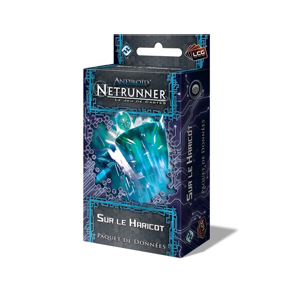 Netrunner : Sur le Haricot