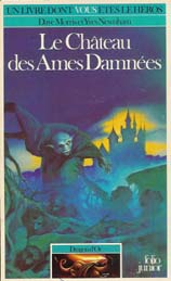 Livre dont vous êtes le héros - Le château des âmes damnées