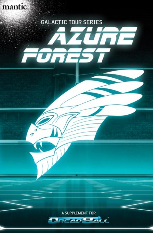 Dreadball: Galactic Tour Series – Azure Forest