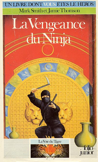 Livre dont vous êtes le héros - La vengeance du Ninja
