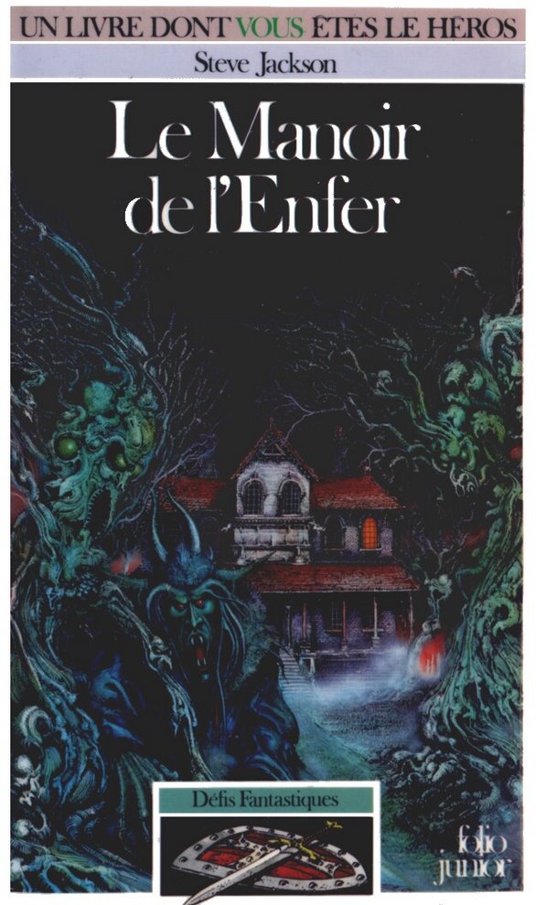 Livre dont vous êtes le héros - Le manoir de l'enfer