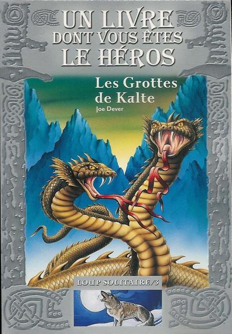 Livre dont vous êtes le héros - Les grottes de Kalte (V3)
