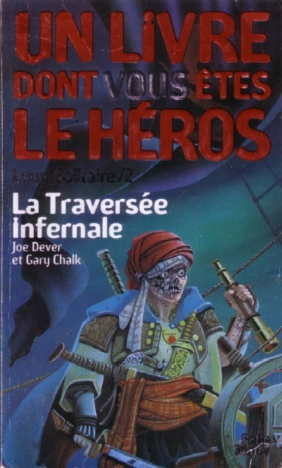 Livre dont vous êtes le héros - La traversée infernale (V2)