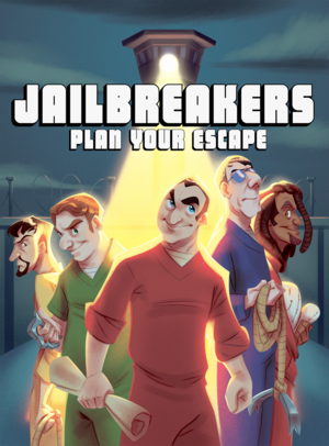 Jailbreakers Plan Your Escape