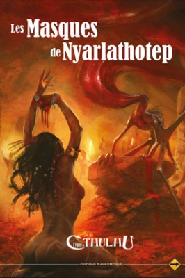 L'appel de Cthulhu - Jeu de rôle - 6ème édition - Les Masques de Nyarlathotep