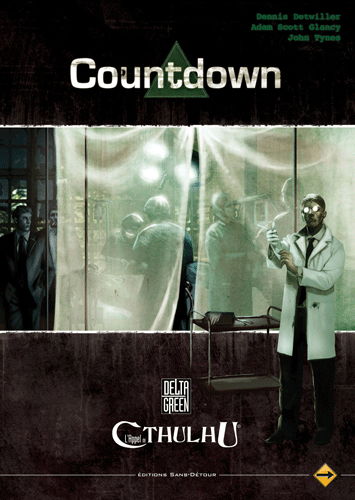 L'Appel de Cthulhu - Delta Green - Countdown