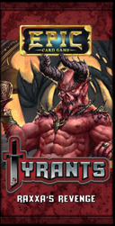 Epic Card Game: Tyrants – Raxxa's Revenge