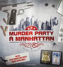 Murder party Manhattan Murder party Manhattan