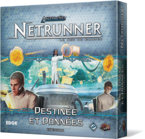 Netrunner destinée et donnée