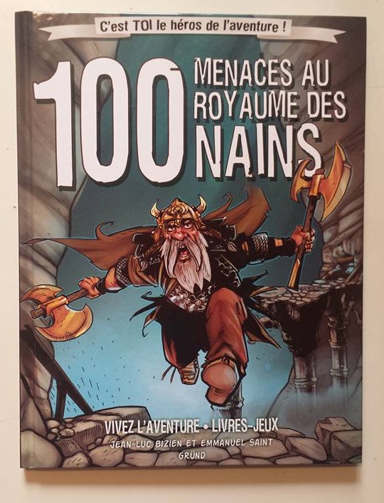 100 menaces au royaume des nains