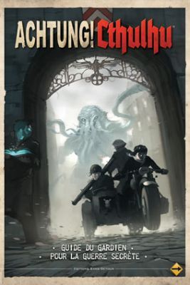 Achtung! Cthulhu - Guide du gardien