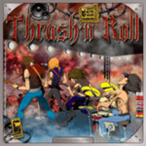Thrash'n Roll Thrash'n Roll