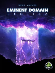 Eminent Domain : Exotica