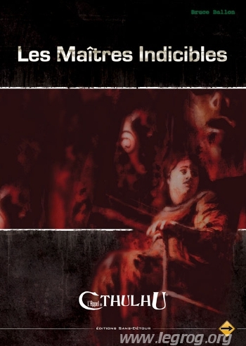 L'Appel de Cthulhu - Les maîtres indicibles