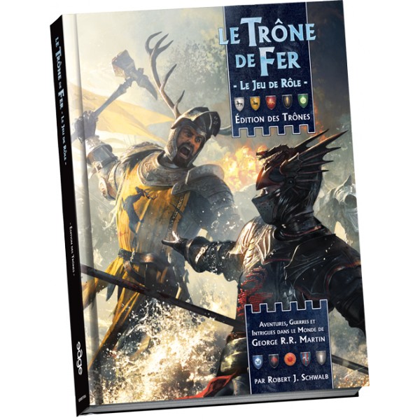 Le Trône de Fer - Le Jeu de Rôle (Edition des Trônes)