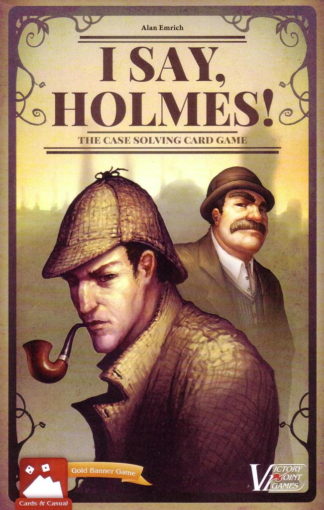 I Say, Holmes! (Second Edition)