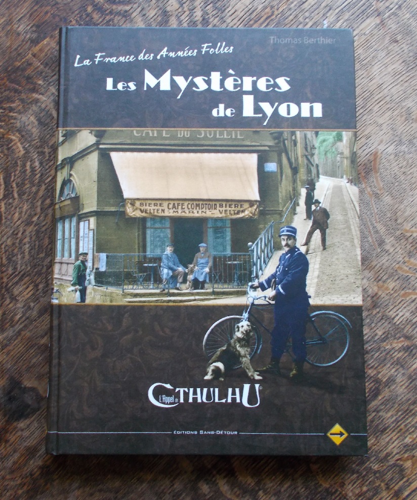Appel de Cthulhu : les mystères de Lyon Appel de Cthulhu : les mystères de Lyon