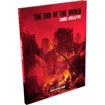 The end of the world : Zombie apocalypse