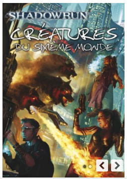 Shadowrun 4 - Creatures du 6eme Monde