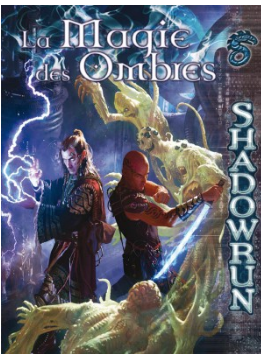 Shadowrun 4 - Magie des Ombres