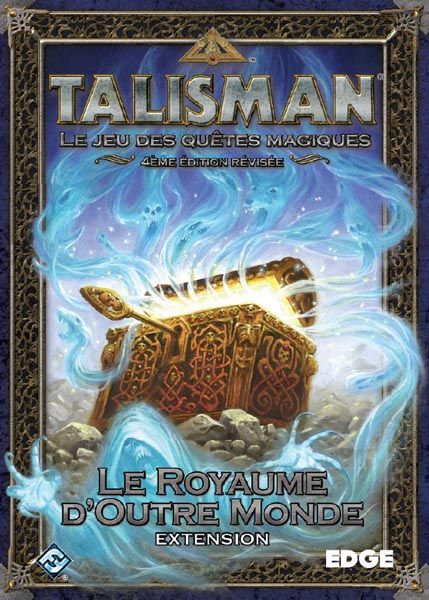 Talisman 4ème édition  - Le Royaume d'Outre Monde