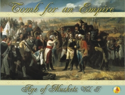 age of muskets vol 1: tomb for an empire