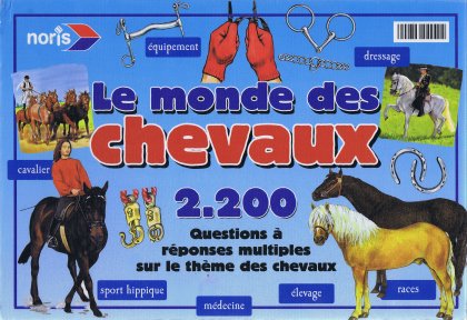 Le monde des chevaux