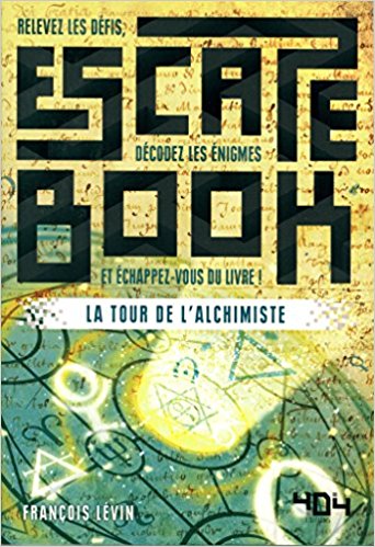 Escape Book - la tour de l'Alchimiste