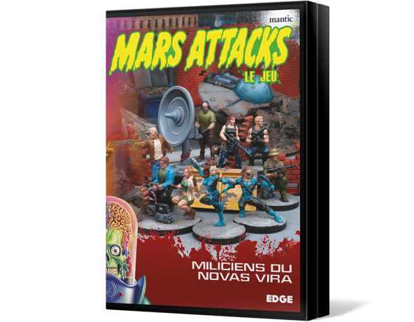 MARS ATTACKS : MILICIENS DU NOVA VIRA
