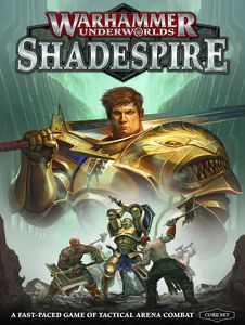 Warhammer Underworlds : Shadespire