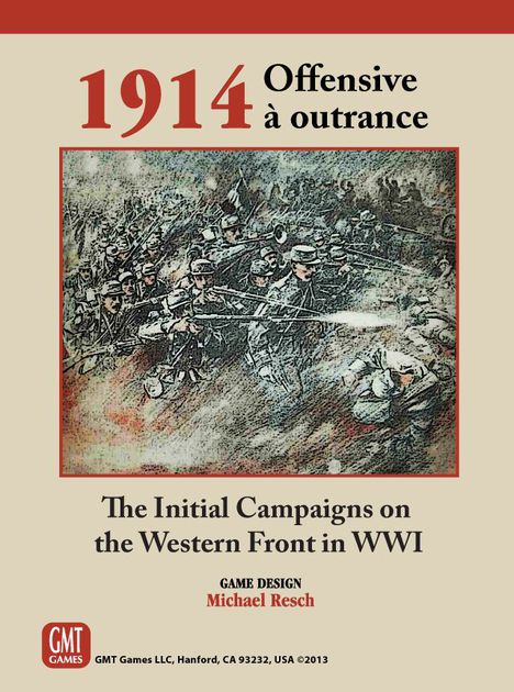 OFFENSIVE à OUTRANCE Campagne de l'Ouest 1914