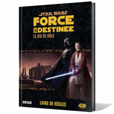 Star wars Force et Destinée - Livre de règles