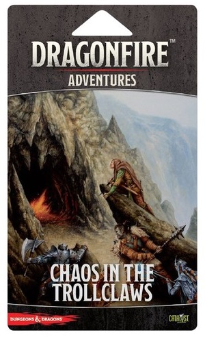 Dragonfire: Adventures Pack Chaos in the Trollclaws