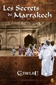 L'appel De Cthulhu - Les secrets de Marrakech