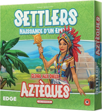 Settlers / Imperial Settlers : Naissance d'un Empire - Aztèques / Aztecs