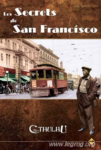 L'appel de Cthulhu - Les secrets de San Francisco