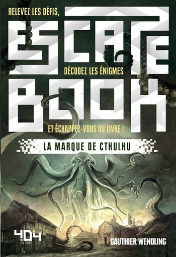 Escape Book La marque de Cthulhu