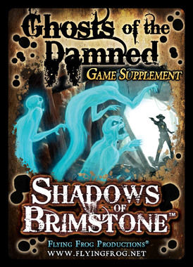 Shadows of Brimstone - Ghosts of the Damned