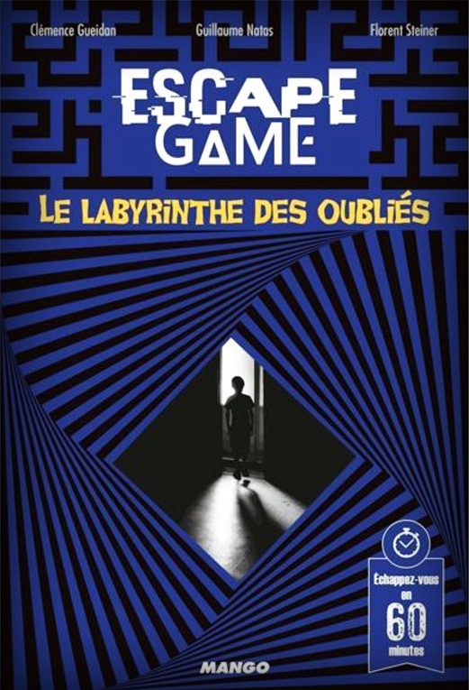 Escape Game - Le labyrinthe des oubliés