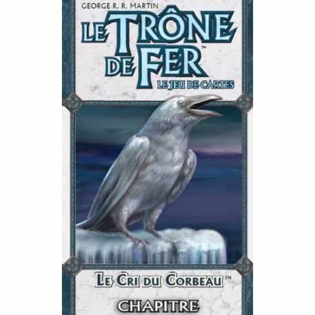 Le trone de fer JCE - le cri du corbeau